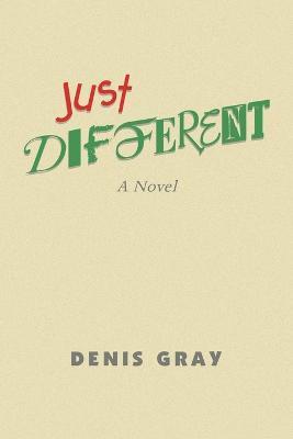 Just Different - Denis Gray - cover