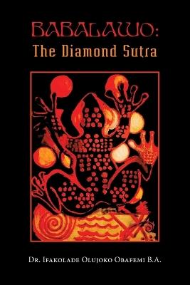 Babalawo: The Diamond Sutra - Ifakolade Olujoko Obafemi B a - cover