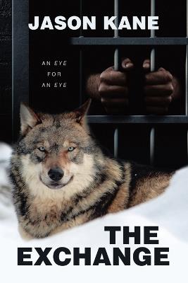 The Exchange: An Eye For An Eye - Jason Kane - cover