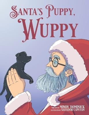 Santa's puppy, Wuppy - Mindy Dominick - cover