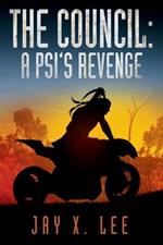 The Council: A Psi's Revenge