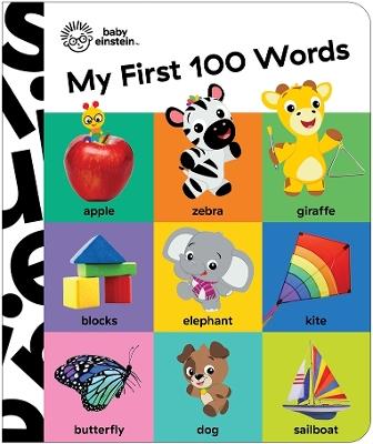 Baby Einstein: My First 100 Words - PI Kids - cover