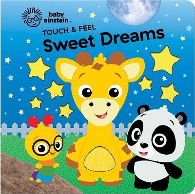 Baby Einstein: Touch & Feel Sweet Dreams - PI Kids - cover