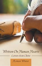 Written On Human Hearts: Letters from Christ