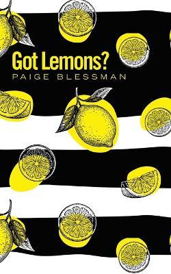 Got Lemons? - Paige Blessman - cover