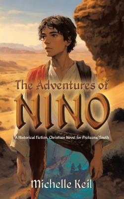 The Adventures of Nino - Michelle Keil - cover