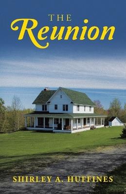 The Reunion - Shirley A Huffines - cover