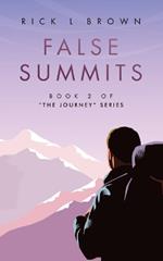 False Summits: Book 2 of 