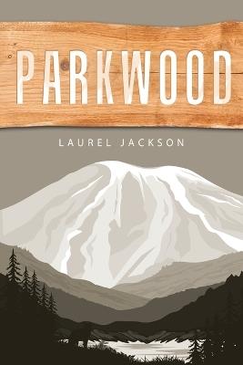 Parkwood - Laurel Jackson - cover
