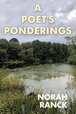 A Poet's Ponderings - Norah Ranck - cover