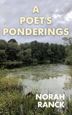 A Poet's Ponderings - Norah Ranck - cover