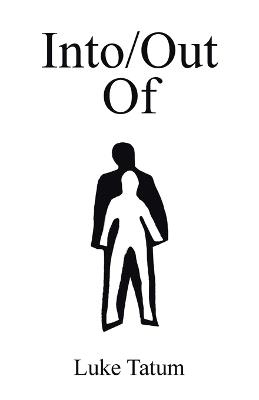 Into/Out Of - Luke Tatum - cover