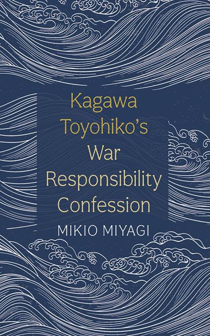 Kagawa Toyohiko’s War Responsibility Confession