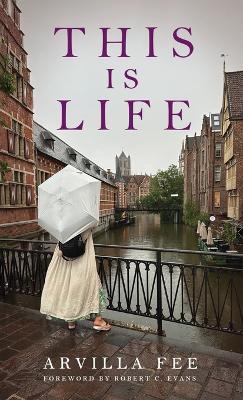 This Is Life - Arvilla Fee - cover