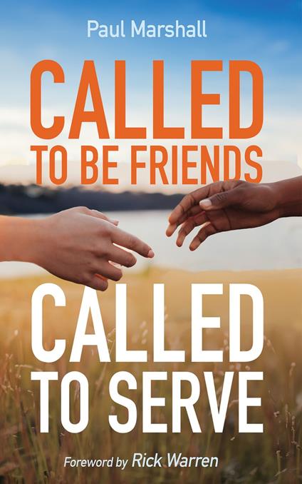Called to Be Friends, Called to Serve