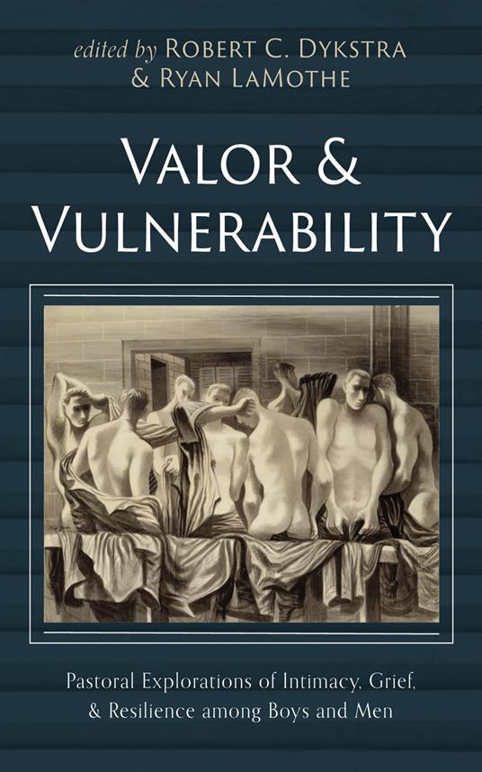 Valor and Vulnerability