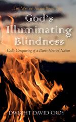 God’s Illuminating Blindness
