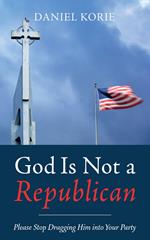 God Is Not a Republican