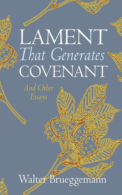 Lament That Generates Covenant