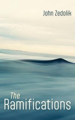 The Ramifications - John Zedolik - cover