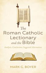 The Roman Catholic Lectionary and the Bible