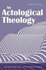 An Actological Theology