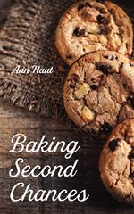 Baking Second Chances