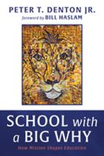 School with a Big Why