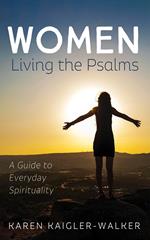 Women Living the Psalms
