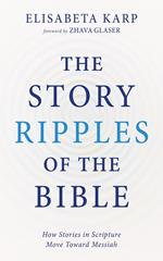 The Story Ripples of the Bible