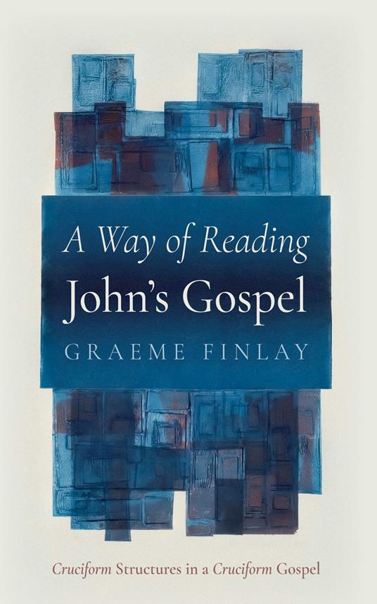 A Way of Reading John’s Gospel
