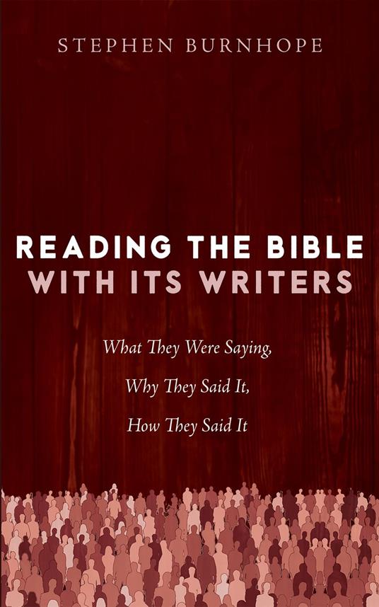 Reading the Bible with Its Writers