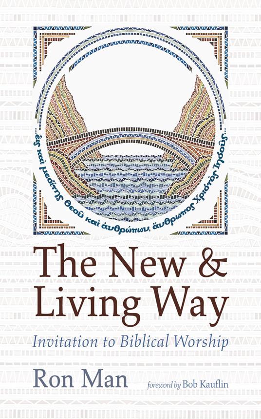 The New and Living Way