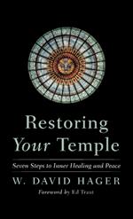 Restoring Your Temple