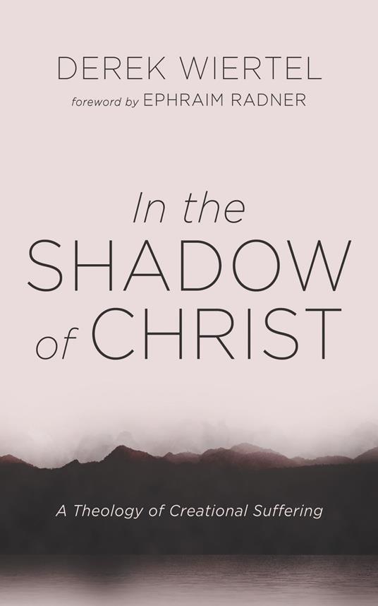 In the Shadow of Christ