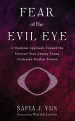 Fear of the Evil Eye