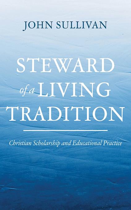 Steward of a Living Tradition