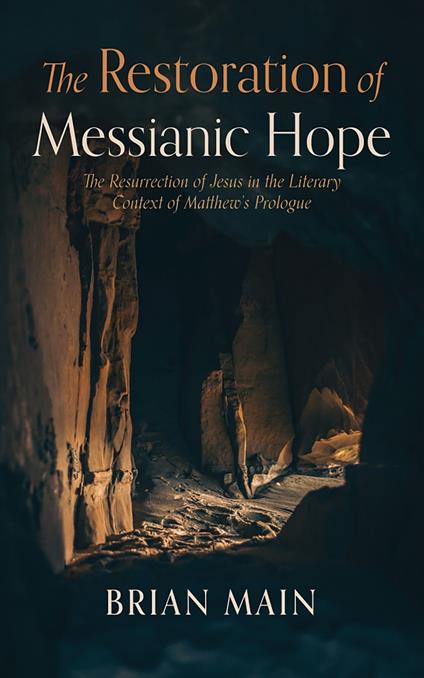 The Restoration of Messianic Hope