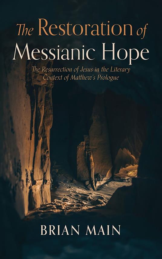 The Restoration of Messianic Hope