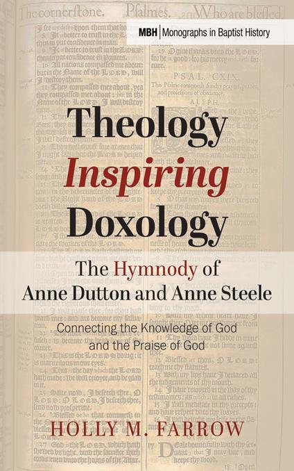 Theology Inspiring Doxology—The Hymnody of Anne Dutton and Anne Steele