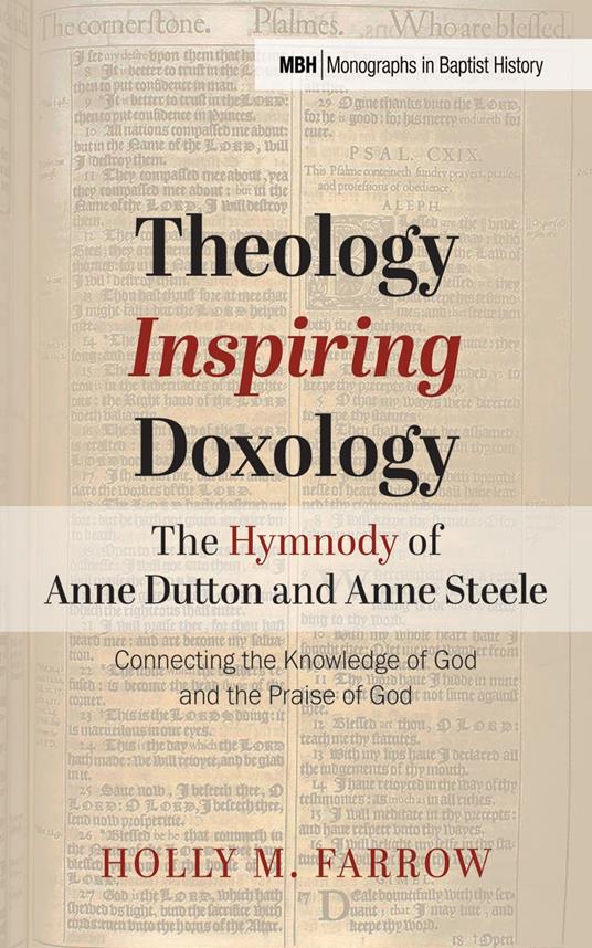Theology Inspiring Doxology—The Hymnody of Anne Dutton and Anne Steele