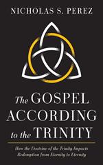 The Gospel According to the Trinity