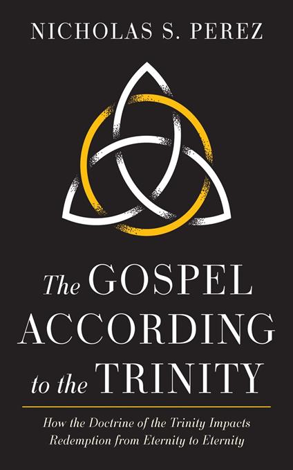 The Gospel According to the Trinity