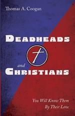 Deadheads and Christians