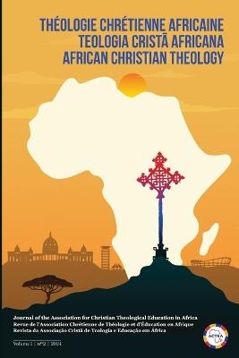 African Christian Theology, Volume 1, Number 2, September 2024 - cover