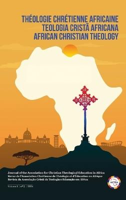 African Christian Theology, Volume 1, Number 2, September 2024 - cover