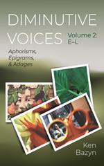 Diminutive Voices, Volume 2: E–L