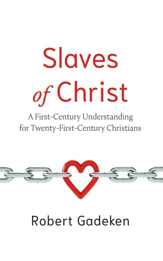 Slaves of Christ