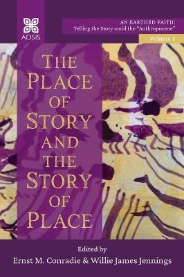 The Place of Story and the Story of Place - cover