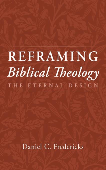 Reframing Biblical Theology